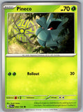 Pineco 004/193 Paldea Evolved Pokemon