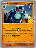 Seismitoad 084/128 ME: 30th Celebration Pokemon Holo