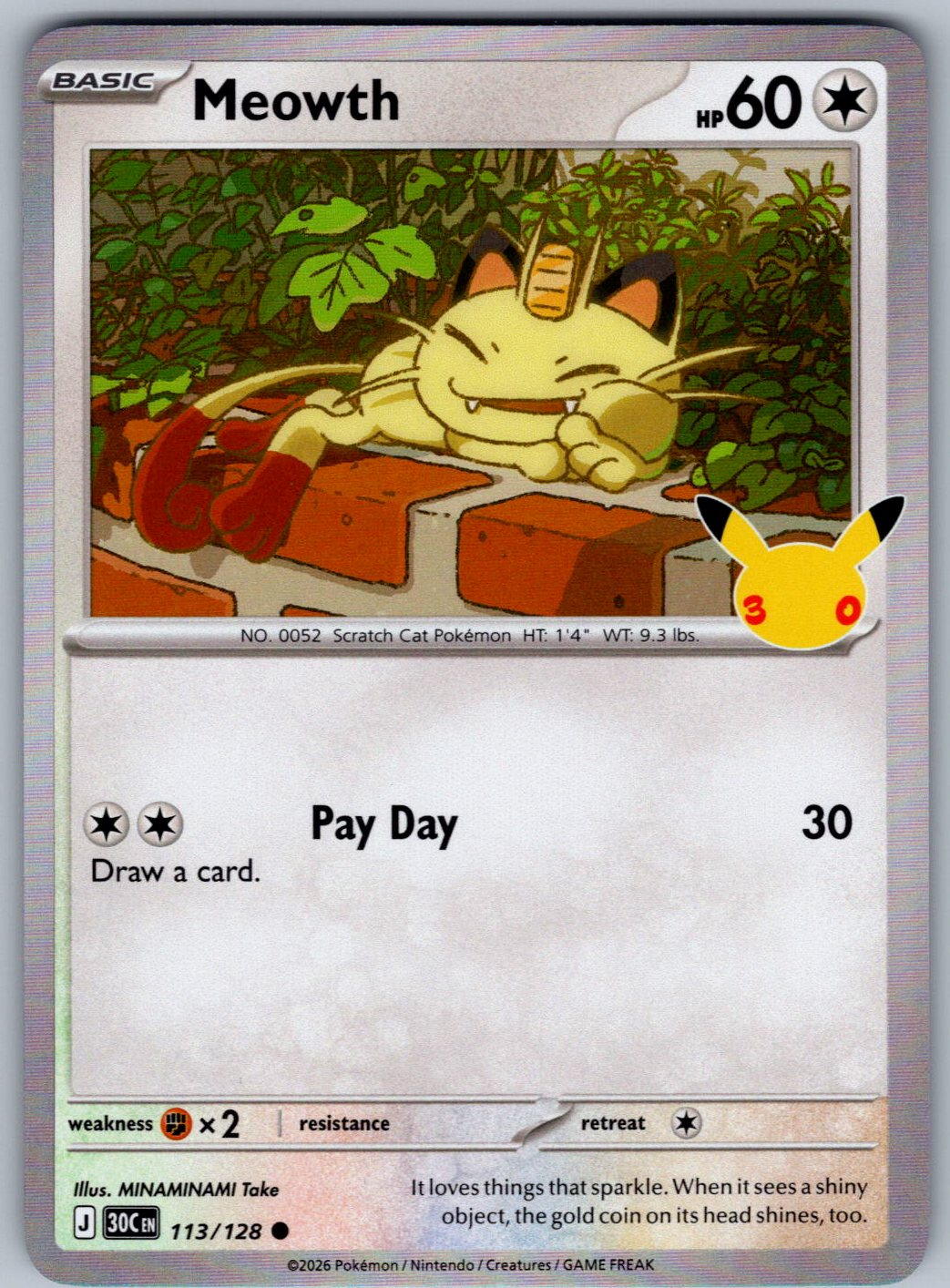 Meowth 113/128 ME: 30th Celebration Pokemon Holo
