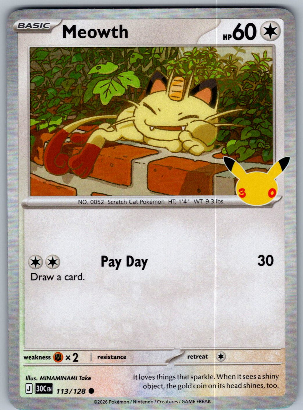Meowth 113/128 ME: 30th Celebration Pokemon Holo
