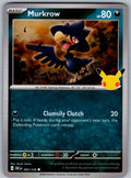 Murkrow 093/128 ME: 30th Celebration Pokemon Holo