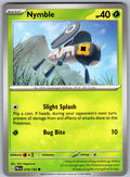 Nymble 019/193 Paldea Evolved Pokemon