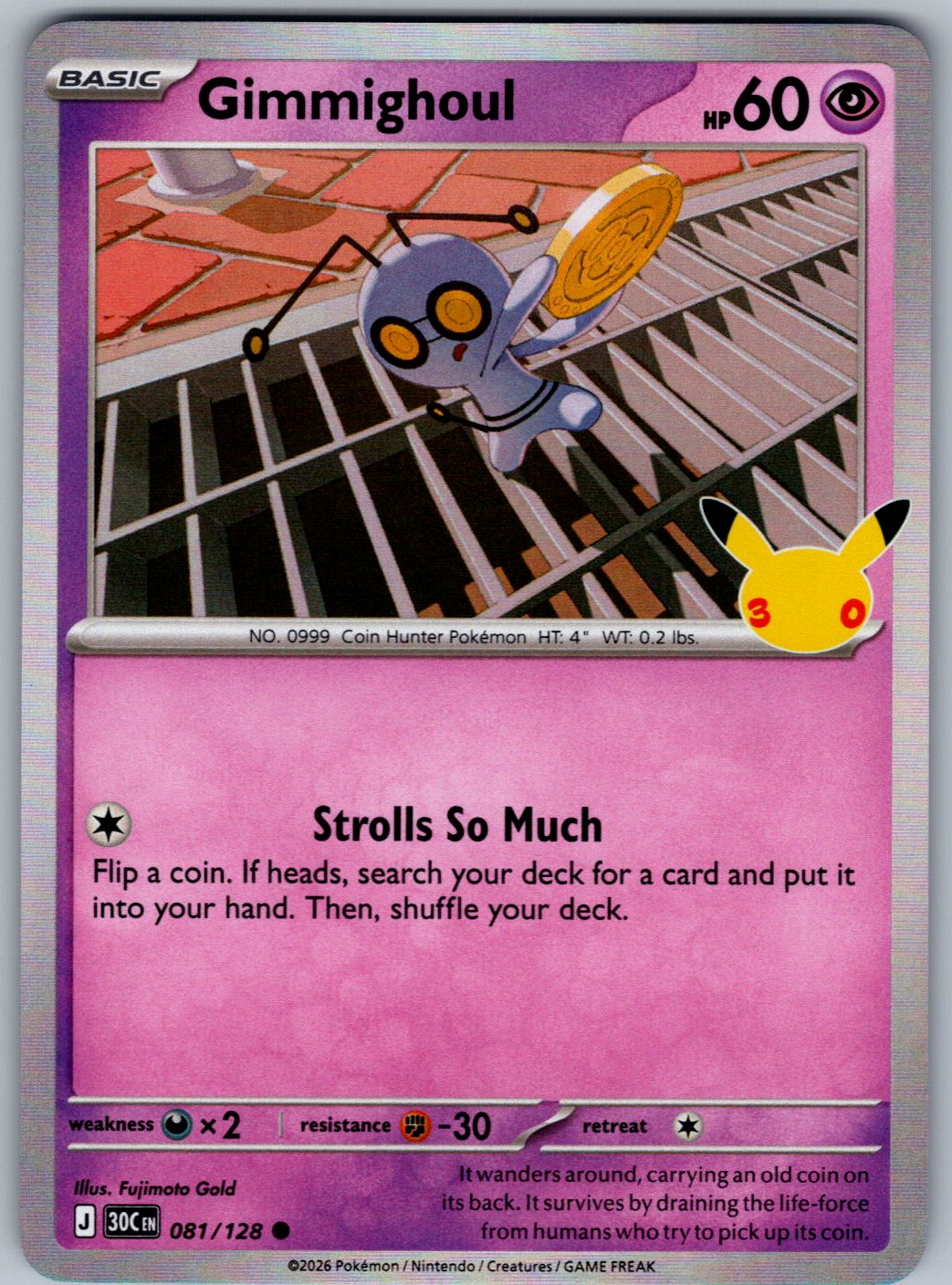 Gimmighoul 081/128 ME: 30th Celebration Pokemon Holo